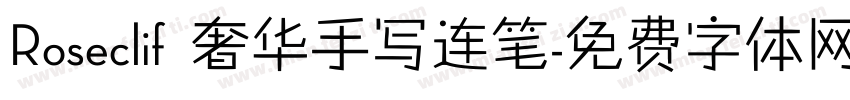 Roseclif 奢华手写连笔字体转换